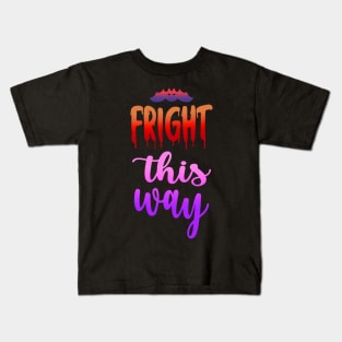 Fright this way Kids T-Shirt